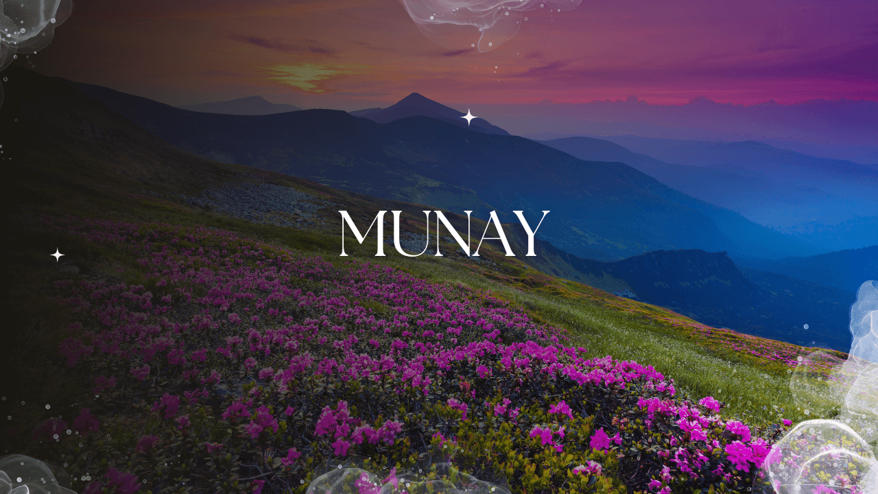 Munay — Unconditional Love