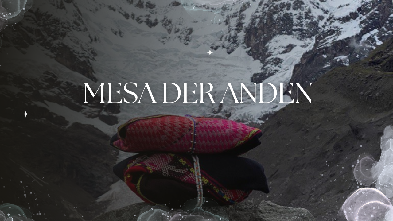 The Andean Mesa and Misha — A Look into the Sacred Altar